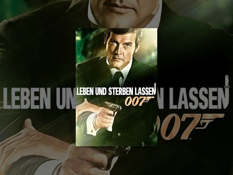 James Bond: Leben und sterben lassen