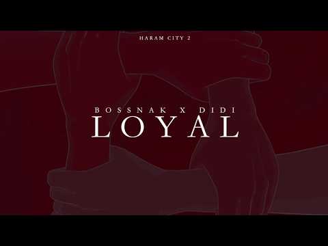 Bossnak feat. Didi - Loyal | Prod. by Ikara | Official Audio