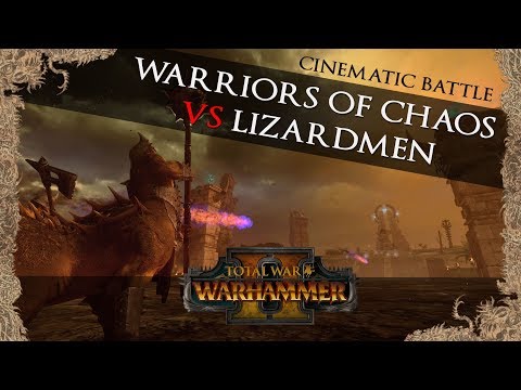 Warriors of Chaos vs Lizardmen Cinematic Battle - Total War: Warhammer 2