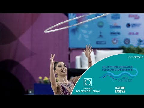 Katrin Taseva (aro / hoop) - Final Individual European Championship Varna 2021