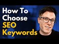 How to Select Keywords for SEO so You Can Rank in the Search Engines