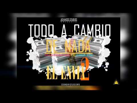 Todo A Cambio De Nada - El Envia2