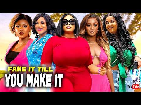 Fake It Till You Make It (Complete Season)- Georgina Ibeh/Ella Idu 2026 Latest Nigerian Movie