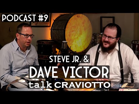 Maxwell Drums Podcast #9 - Steve Jr. with Dave Victor - Craviotto VP, Percussionist