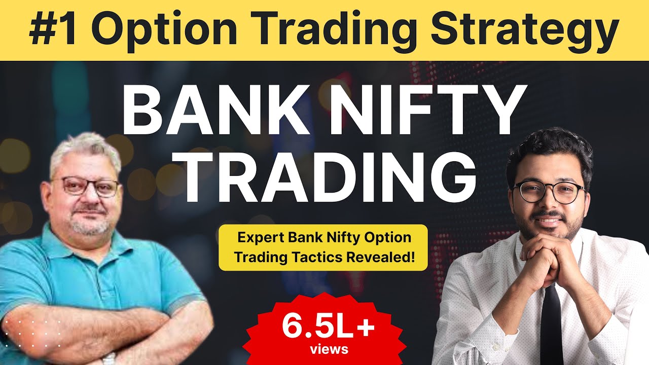 Maximize Profits: Expert Bank Nifty Option Trading Tactics Revealed! Ft. Deepak Wadhwa