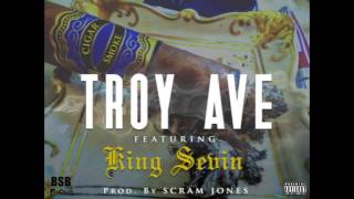 TROY AVE - CIGAR SMOKE ft KiNG SEViN + [Download]