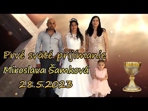 Prvé sväté prijímanie Miroslava Šamkova - Svidnik  28.5.2023