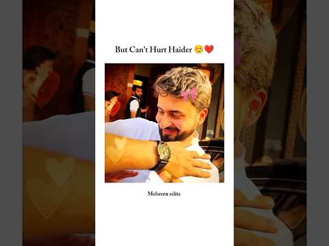 Rajab can't never Hurt Haider ☺️ #hairab #rajab