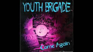 Youth Brigade-Come Again (1992)