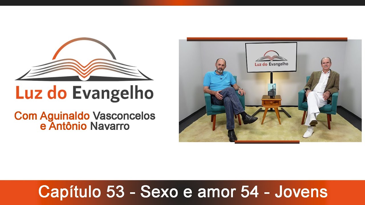  #61 - Cap. 53 - Sexo e Amor e Cap. 54 - Jovens.