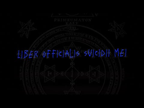 Video thumbnail for Liber officialis suicidii mei