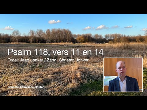 Psalm 118, vers 11 en 14