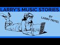 Larry's Music Stories (Did Al Kooper Ever Meet Alice Cooper?)