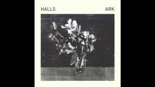 Halls - Ark (From 'Ark', No Pain In Pop 2012)