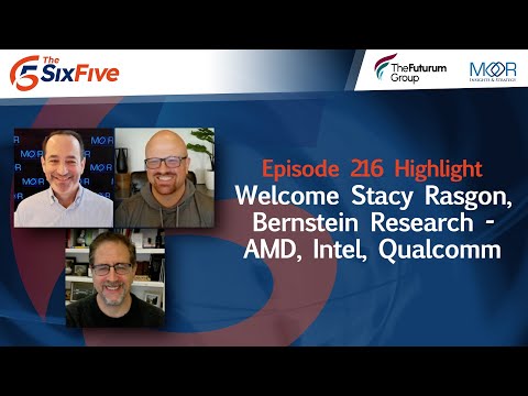 Welcome Stacy Rasgon, Bernstein Research - AMD, Intel, Qualcomm