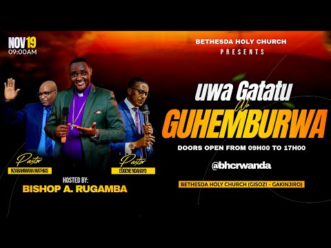 🔴LIVE :  UWA GATATU WO GUHEMBURWA 19/11/2025