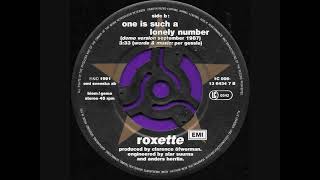 One is such a lonely number (Demo version September 1987) / Roxette.