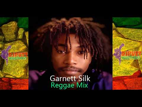 Garnett Silk-Positive Reggae Mix January - March 2024 Mix Best Of The Best Songs/DJputt Mixture.