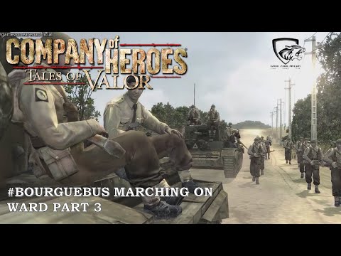 Liberation of Caen: 100% (Normal) Walkthrough Part 3 - BOURGUEBUS MARCHING ON WARD (No Commentary)