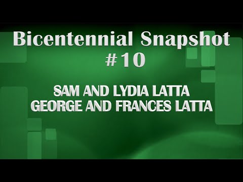 Bicentennial Snapshot No 10 - The Lattas