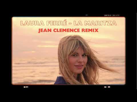 Laura Ferré – La Maritza (Jean Clemence Remix) | Chill House