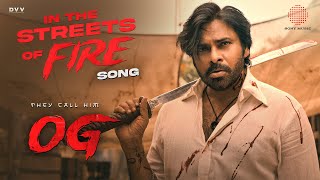 Download lagu They Call Him OG - Streets of fire Video Song | Pawan Kalyan | Sujeeth | Thaman S | DVV Danayya mp3