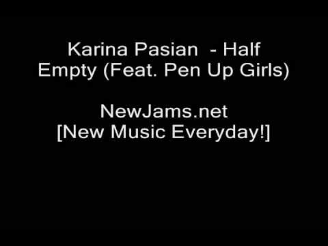 Karina Pasian - Half Empty (Feat. Pen Up Girls) [New 2009]