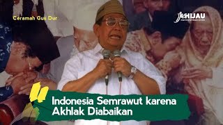 Download lagu Gus Dur - Pentingnya Akhlak dan Moralitas mp3