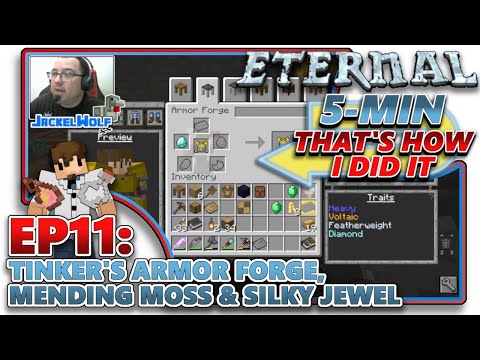 [MC ETERNAL] EP11 - TINKER'S ARMOR FORGE, MENDING MOSS & SILKY JEWEL