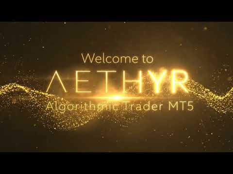 Video Aethyr Algorithmic Trader MT5