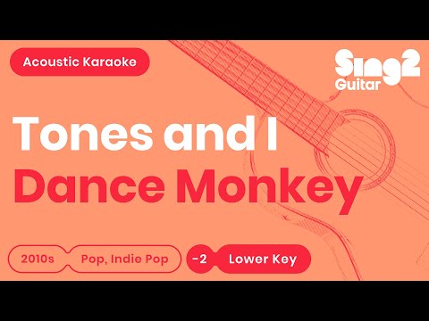 Tones and I - Dance Monkey (Karaoke Acoustic Guitar) Lower Key