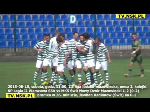 tv.nsk.pl 2015-08-15 KP Legia II Warszawa SSA vs MKS Świt Nowy Dwór Mazowiecki 1-2 (0-2) bramki