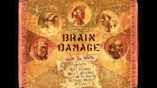 Brain Damage – Walk The Walk (2015) Full Album