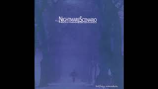 The Nightmare Scenario - Halfway Somewhere