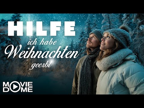 WUNDERVOLLER Weihnachtsfilm: Hilfe, ich habe Weihnachten geerbt! - Ganzer Film bei Moviedome
