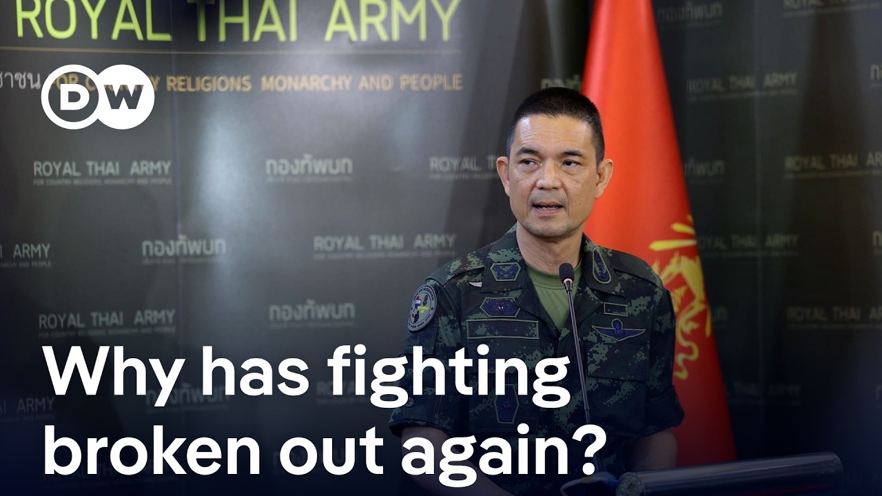 Thai-Cambodian border clashes: Why has fighting broken out again and what is it all about? | DW News