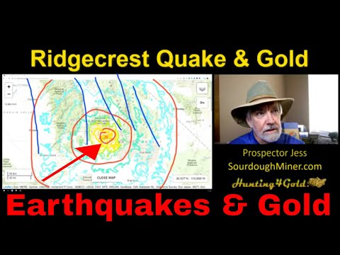 Ridgecrest Earthquake and Gold (Gold Prospecting News)