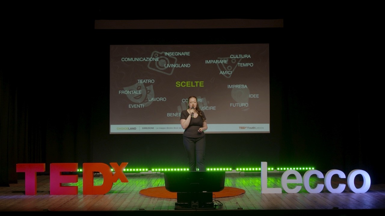 Direzione. Le mappe dicono dove sei ma non chi vuoi diventare | Stefania Pontiggia | TEDxLecco Youth