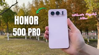 Honor 500 Pro In Depth Review | Best Flagship Killer with Snapdragon 8 Elite? | Price in UK