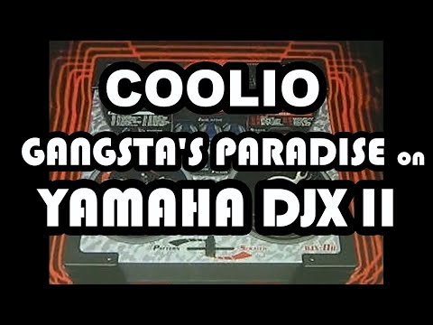 Coolio Gangsta's Paradise YAMAHA DJX II DJX2 Full MIDI Instrumental Cover Download DJX User Pattern