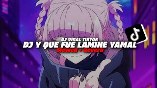 Download lagu DJ Y QUE FUE LAMINE YAMAL ( Slowed & Reverb ) mp3 Download lagu DJ Y QUE FUE LAMINE YAMAL ( Slowed & Reverb ) mp3
