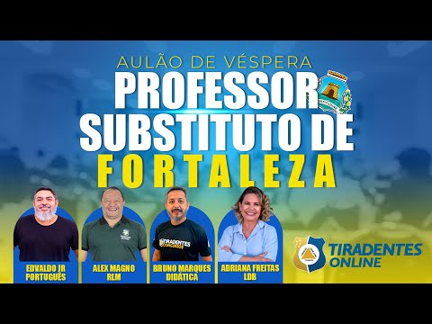 AULÃO DE VÉSPERA - PROFESSOR SUBSTITUTO DE FORTALEZA