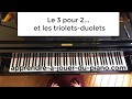 Comment Faire Des 3 Pour 2 Au Piano Et Des Beaux Triolets