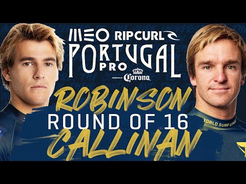 Jack Robinson vs Ryan Callinan | MEO Rip Curl Pro Portugal - Round of 16 Heat Replay