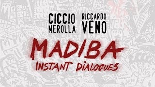CICCIO MEROLLA, RICCARDO VENO - MADIBA (OFFICIAL VIDEO)