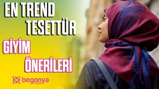 Tesettür Giyim Önerileri / En Trend Öneriler