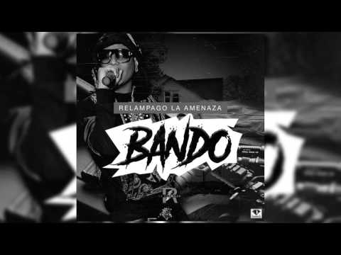 Relampago La Amenaza - Bando