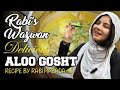 Aloo Gosht Mutton Recipe By Rabi Pirzada Rabi S Wazwan