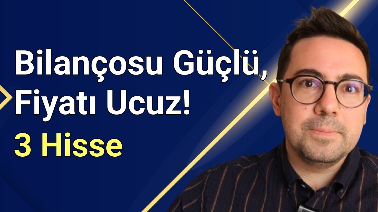 Bilanço Güçlü, Fiyat Ucuz: 3 Temettü Hissesi
