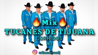 🔥MIX🔥 TUCANES DE TIJUANA CORRIDOS (en vivo) 🔫📦💰Vol.2 - DJ ERLIN MARCOS 🎛